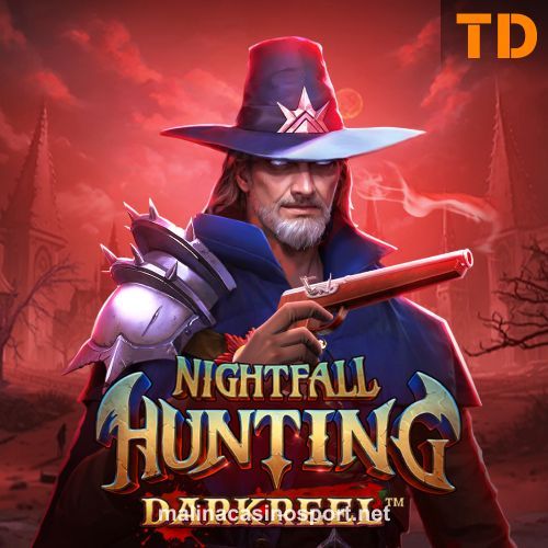 Nightfall Hunting malinacasino